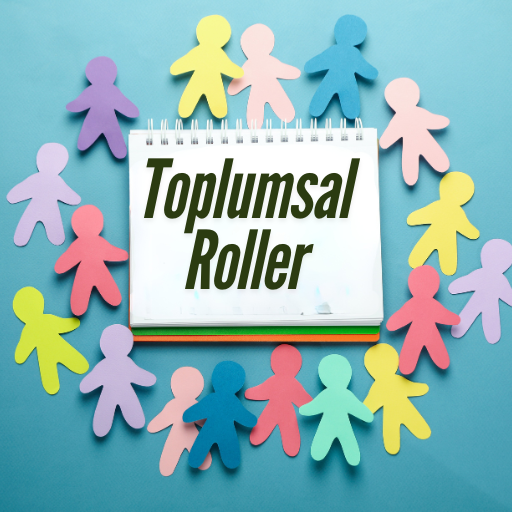 Toplumsal Roller: Kendi Kimliğinizi Bulmak